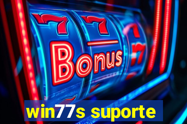 win77s suporte